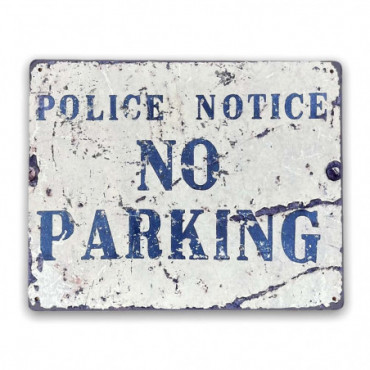 Plaque métal pub vintage Police Notice No Parking