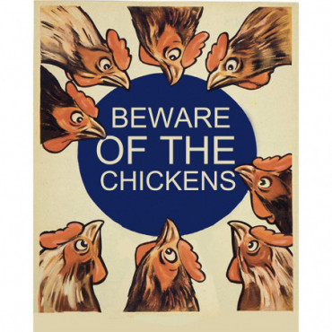 Plaque métal retro -  Beware Of The Chickens