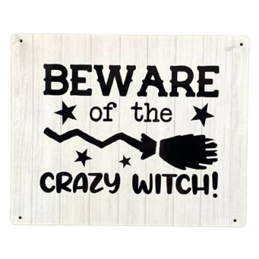 Plaque Métal - Beware of The Crazy Witch